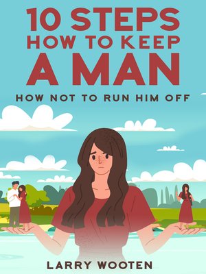 cover image of 10 Steps How to Keep a Man